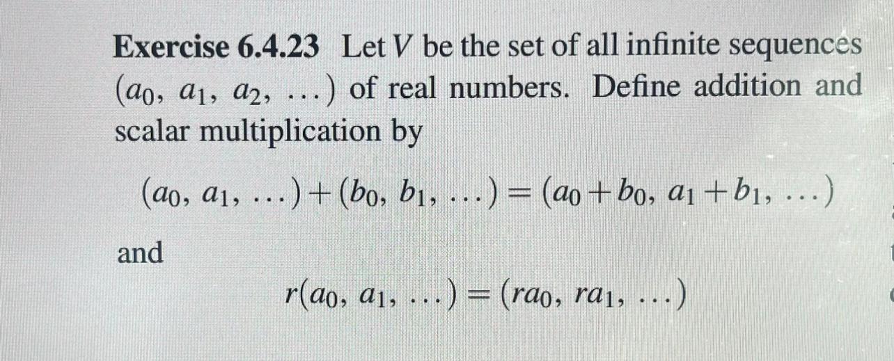 Exercise 6.4.23 Let V be the set of all infinite | Chegg.com