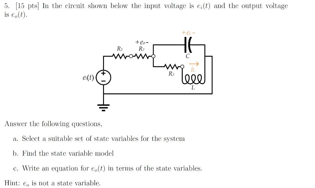Solved 5. (15 pts] In the circuit shown below the input | Chegg.com