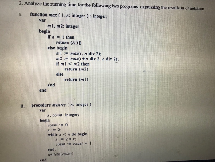 Solved 2. Analyze the running time for the following two | Chegg.com