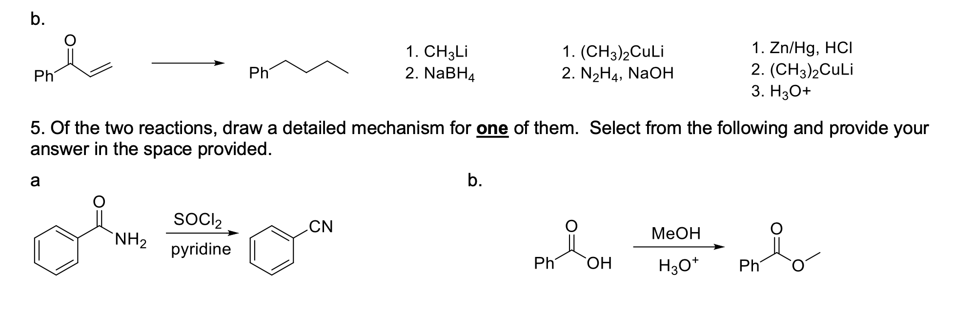 Solved b. pri 1. CH3Li 2. NaBH4 1. (CH3)2Culi 2. N2H4, NaOH | Chegg.com