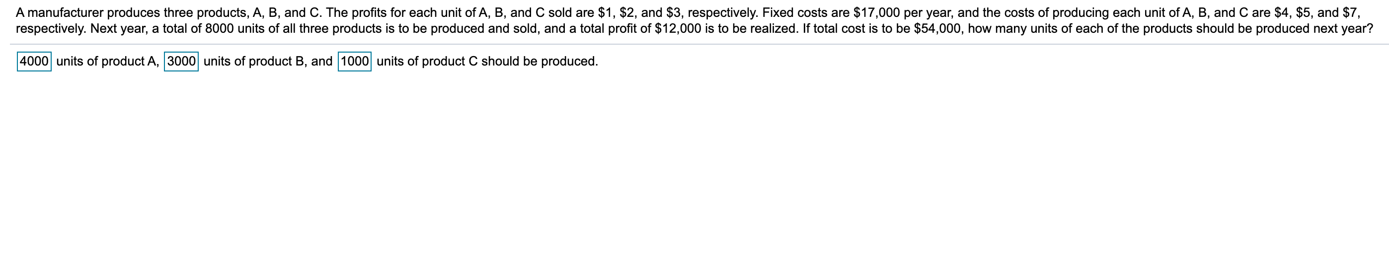 Solved A Manufacturer Produces Three Products, A, B, And C. | Chegg.com