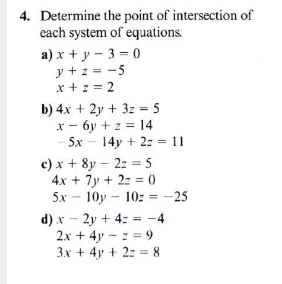 Solved Determine the point of intersection of each system of | Chegg.com