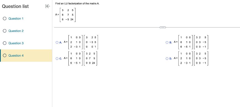 Solved Question list Question 1 Find an LU factorization of | Chegg.com