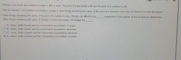 Solved Wendy's bus ticket and sandwich budget is $20 a week. | Chegg.com