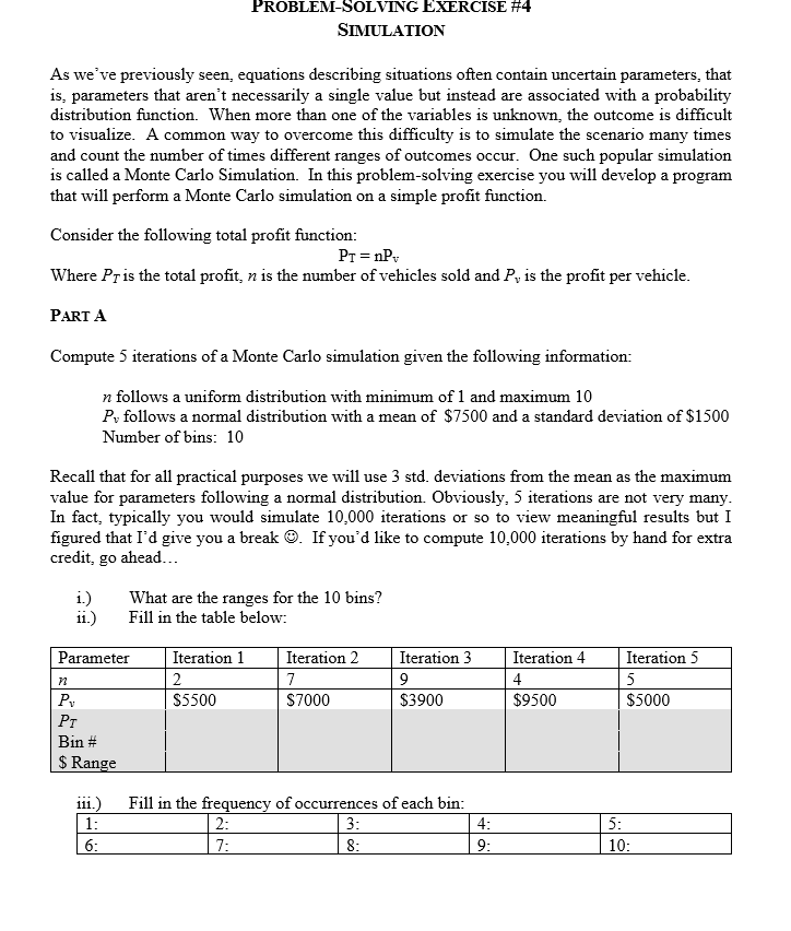 PROBLEM SOLVING EXERCISE #4 SIMULATION As we've | Chegg.com