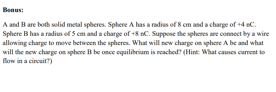 Solved Bonus: A And B Are Both Solid Metal Spheres. Sphere A | Chegg.com