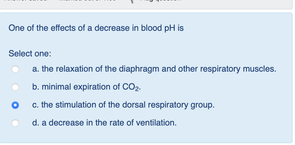Solved One of the effects of a decrease in blood pH isSelect | Chegg.com