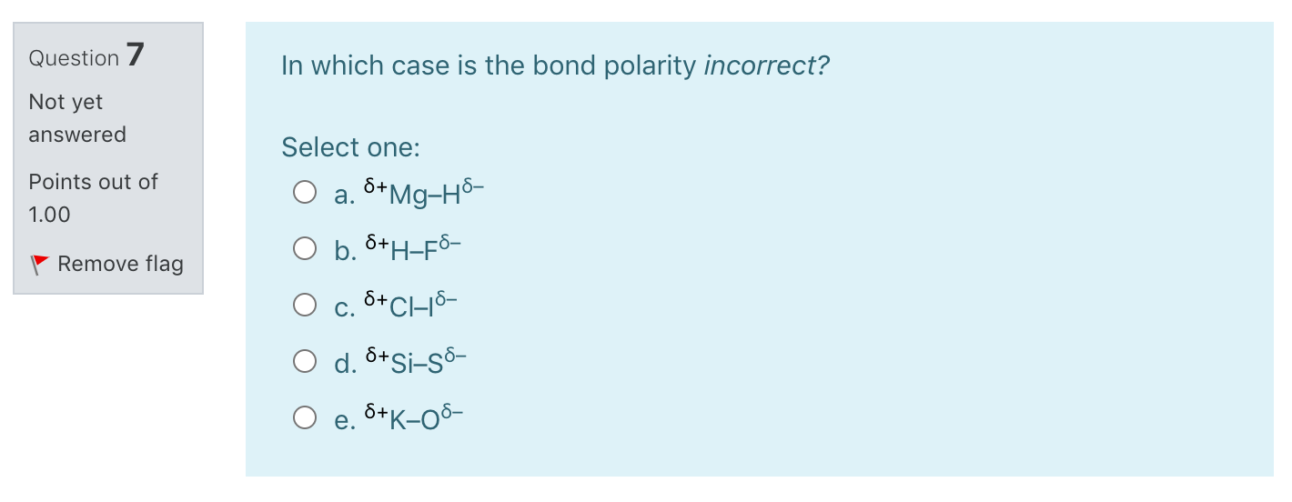 Solved Question 7 In which case is the bond polarity | Chegg.com