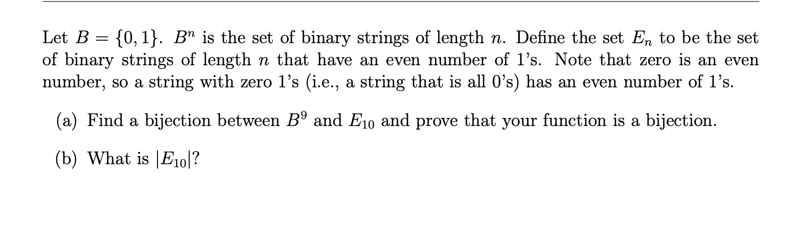 Solved Let B={0,1}.Bn Is The Set Of Binary Strings Of Length | Chegg.com