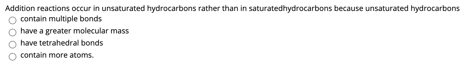 Solved Addition reactions occur in unsaturated hydrocarbons | Chegg.com