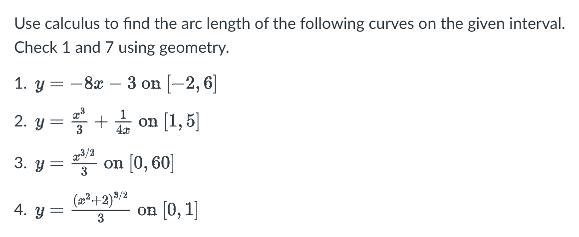 Solved Use calculus to find the arc length of the following | Chegg.com