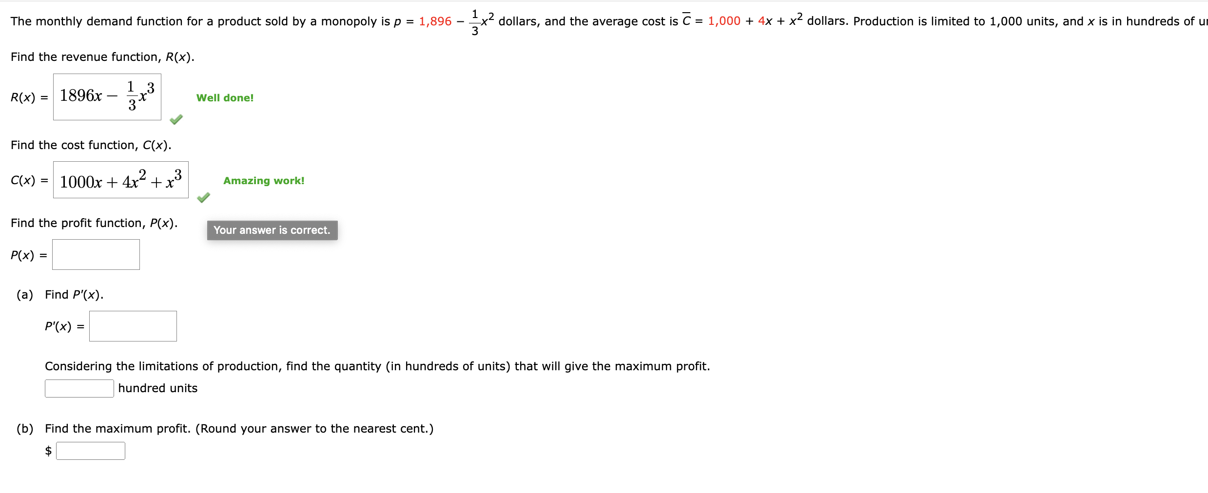 Solved Find the revenue function, R(x). R(x)= Well done! | Chegg.com