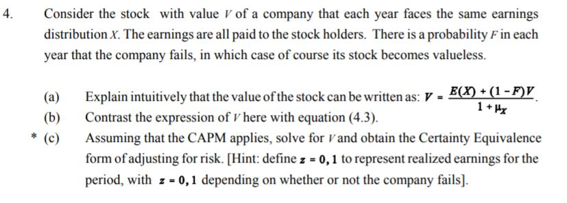 4. Consider The Stock With Value V Of A Company That | Chegg.com