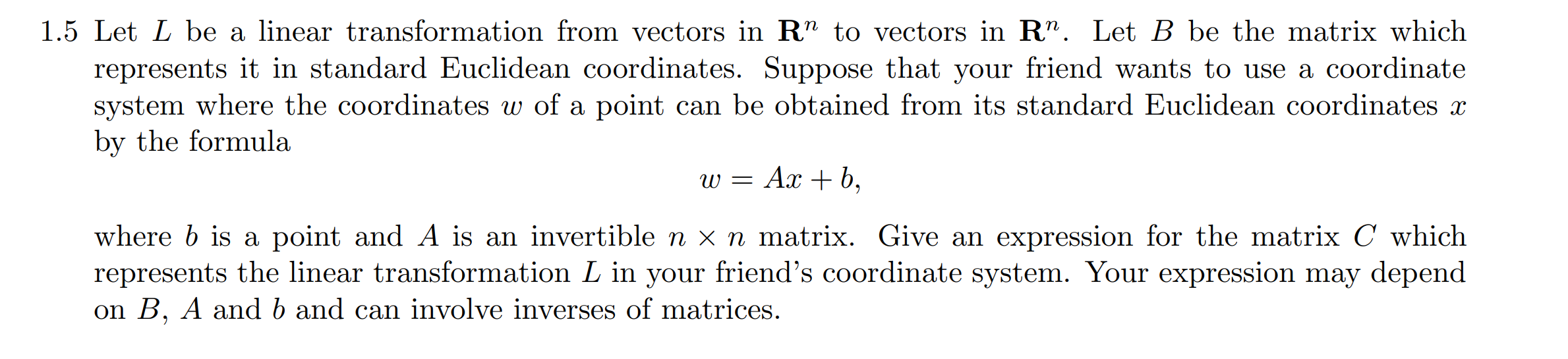 Solved 1.5 Let L be a linear transformation from vectors in | Chegg.com
