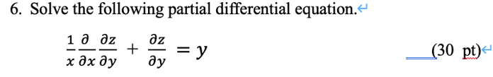Solved 6. Solve the following partial differential equation. | Chegg.com