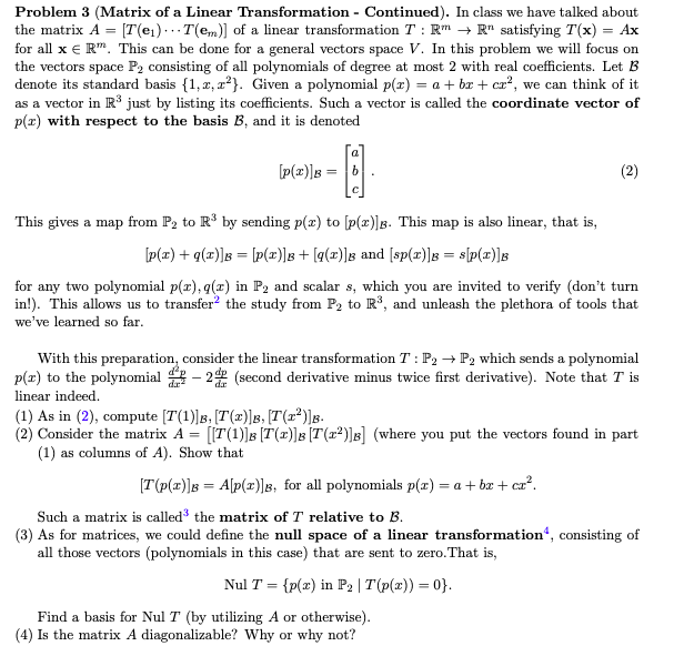 Solved Problem 3 (Matrix of a Linear Transformation - | Chegg.com
