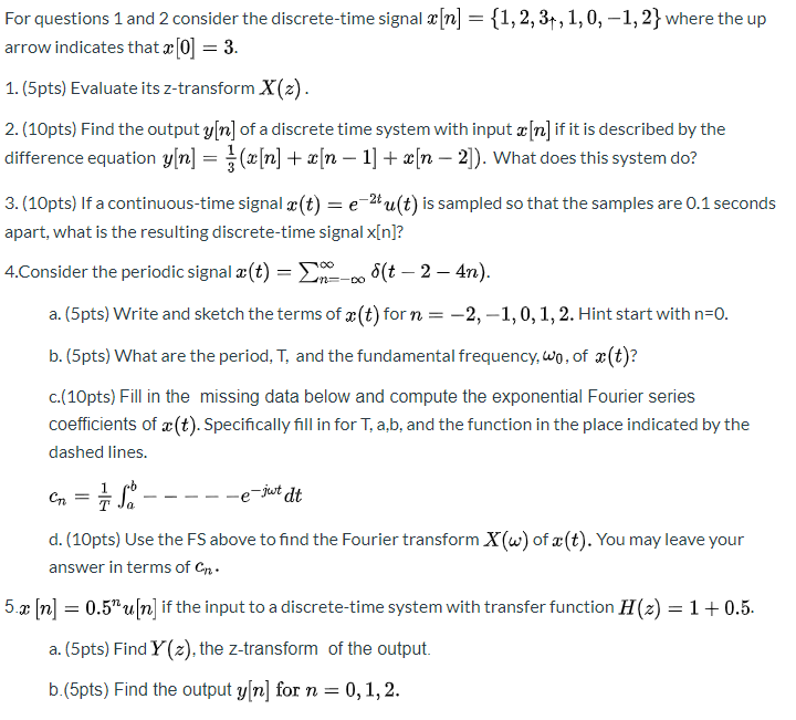 For Questions 1 And 2 Consider The Discrete Time S Chegg Com