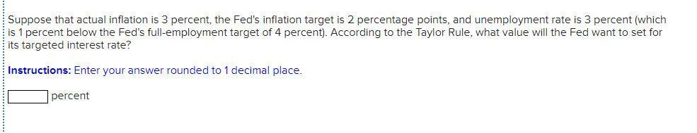 Solved Suppose that actual inflation is 3 percent, the Fed's | Chegg.com