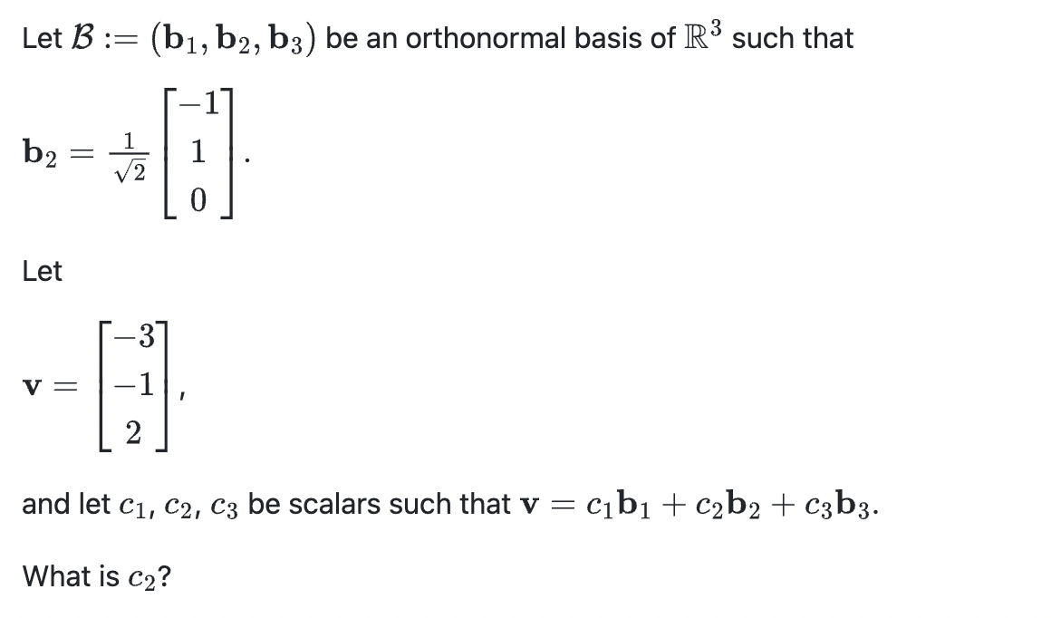 Solved Let B B1 B2 B3 Be An Orthonormal Basis Of R3 Such