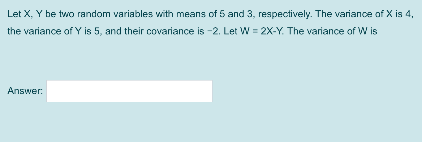 Solved Let X, Y be two random variables with means of 5 and | Chegg.com