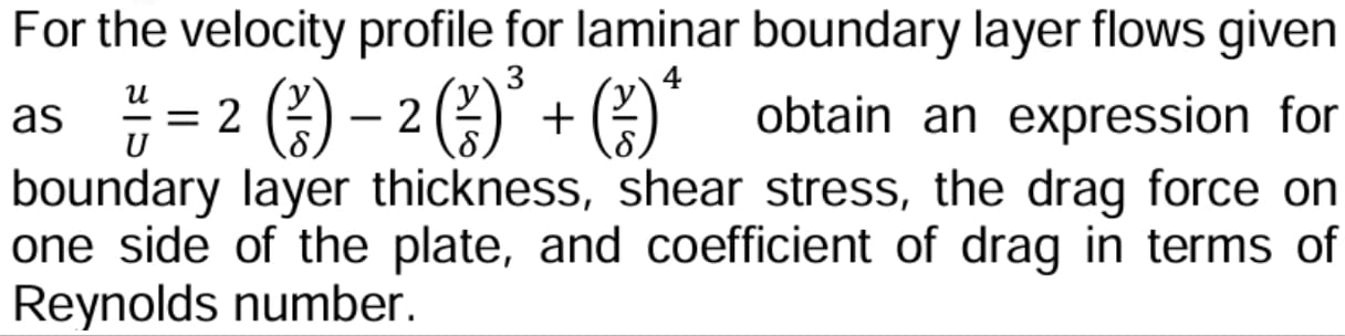 Solved For the velocity profile for laminar boundary layer | Chegg.com