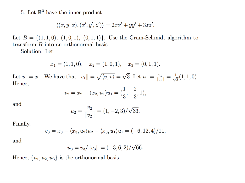 Solved 5. Let R3 have the inner product zZ . Let B (1,1,