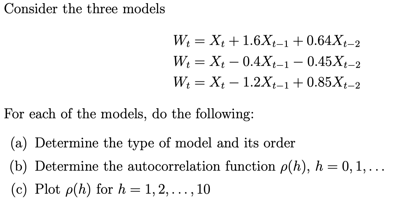 Solved Consider The Three Models | Chegg.com