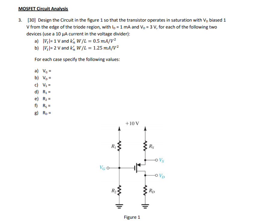 Solved MOSFET Circuit Analysis 3. [30] Design the Circuit in