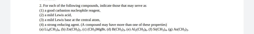 Solved 2. For each of the following compounds, indicate | Chegg.com