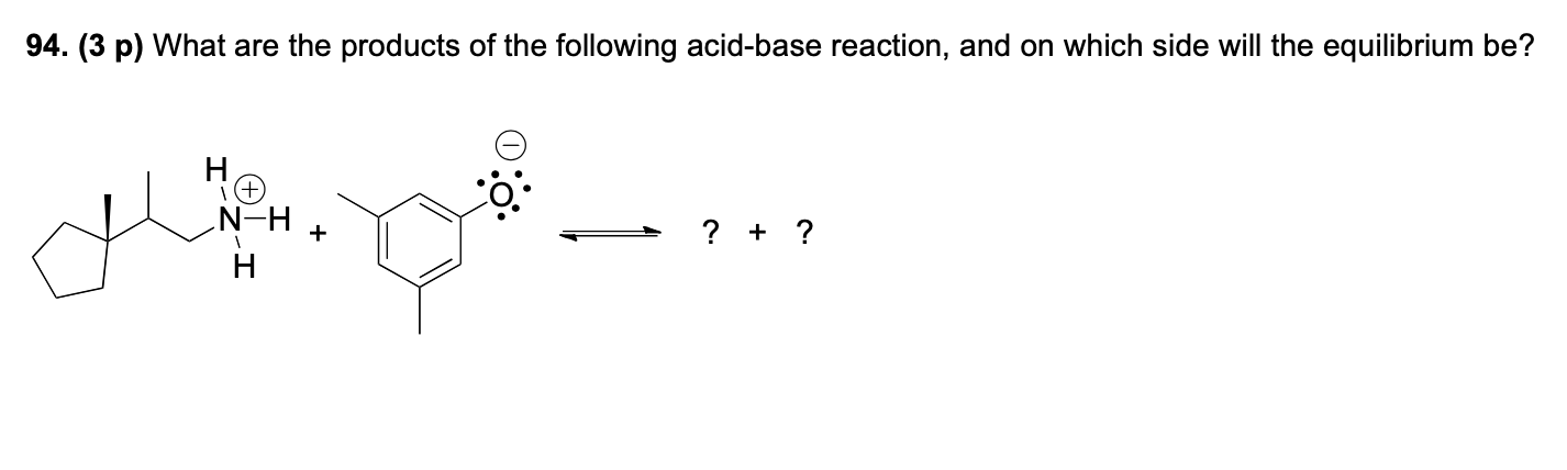 Solved 94. (3 p) What are the products of the following | Chegg.com