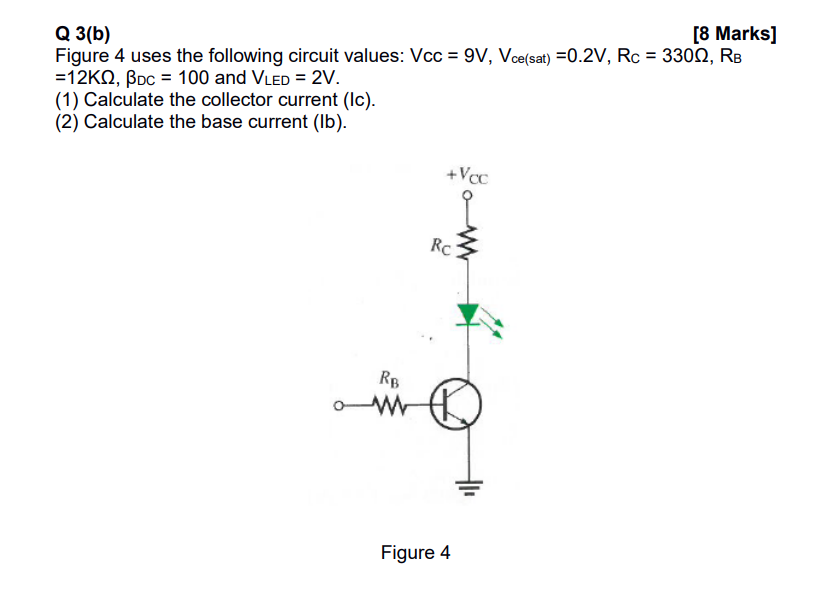 Solved Q 3(b) [8 Marks] Figure 4 Uses The Following Circuit | Chegg.com