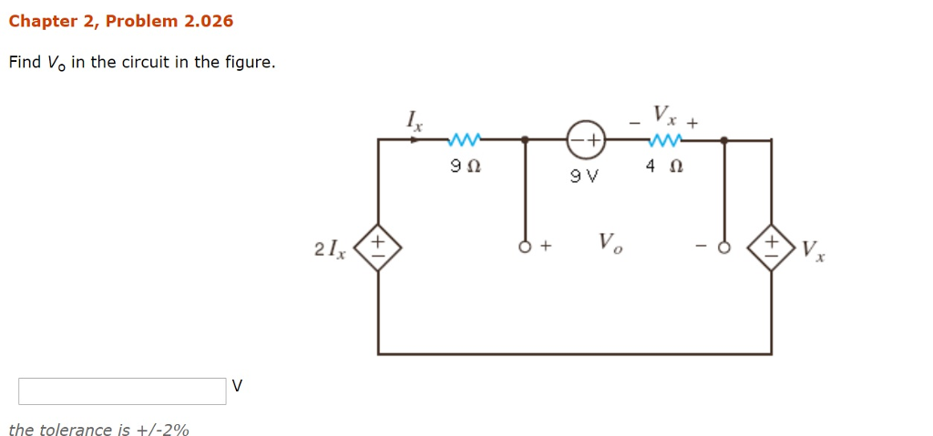 Solved Chapter 2, Problem 2.026 Find Vo in the circuit in | Chegg.com