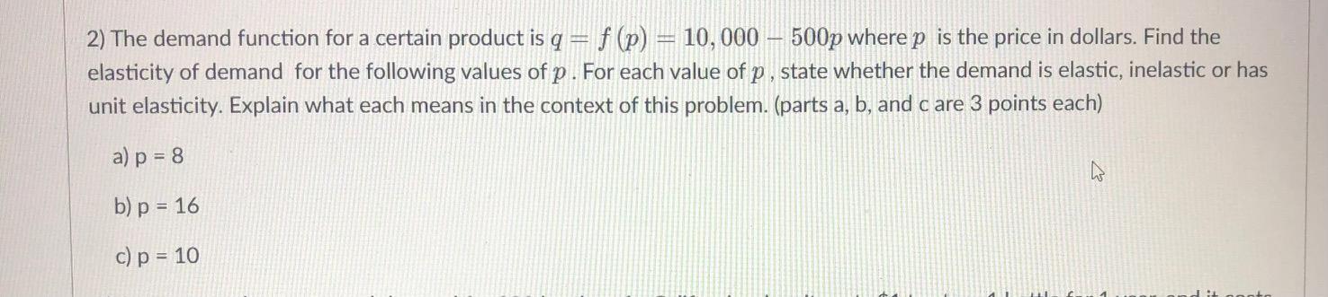 Solved 2) The demand function for a certain product is q = f | Chegg.com