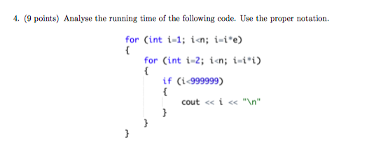 Solved 4. (9 points) Analyse the running time of the | Chegg.com