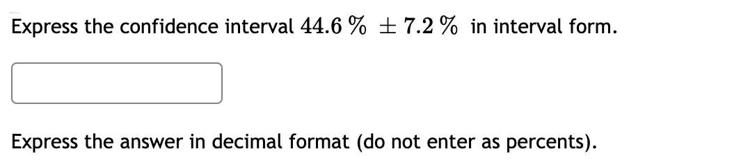 express-the-confidence-interval-0-889-0-047-in-open-interval-form-i