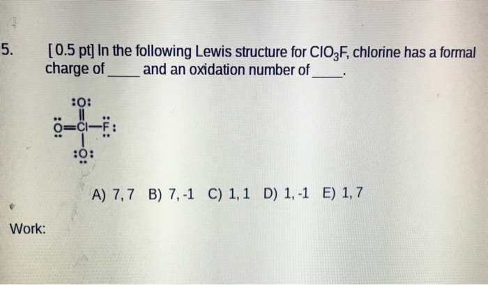 Solved 5. [0.5 pt] In the following Lewis structure for | Chegg.com