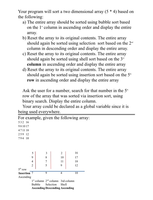 Solved Your Program Will Sort A Two Dimensional Array (5 * | Chegg.com