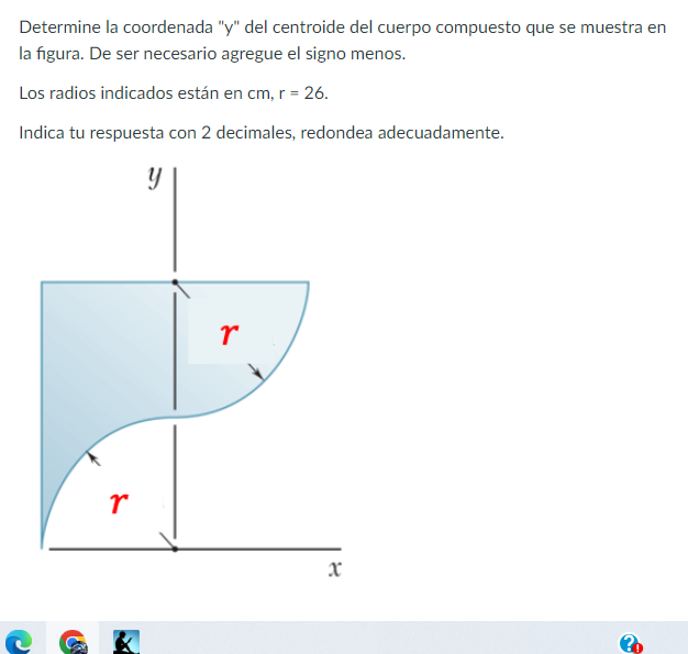 Determine la coordenada \( \mathrm{y} \) del centroide del cuerpo compuesto que se muestra en la figura. De ser necesario