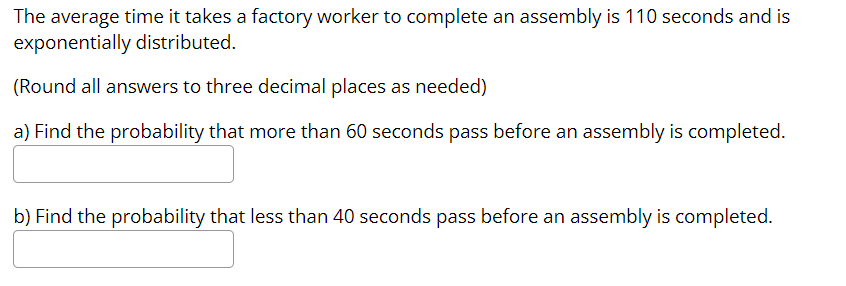 Solved The average time it takes a factory worker to | Chegg.com