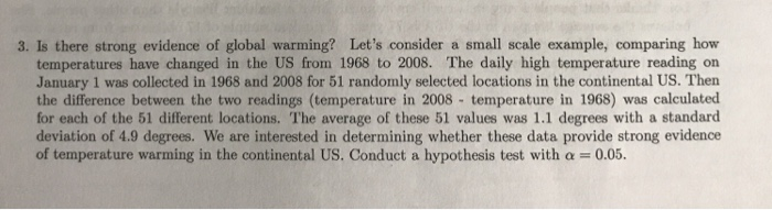 Solved 3. Is there strong evidence of global warming? Let's | Chegg.com
