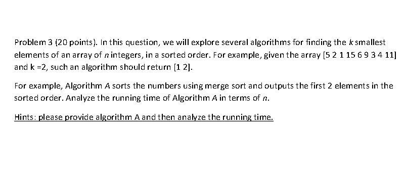 Solved Problem 3 (20 points). In this question, we will | Chegg.com