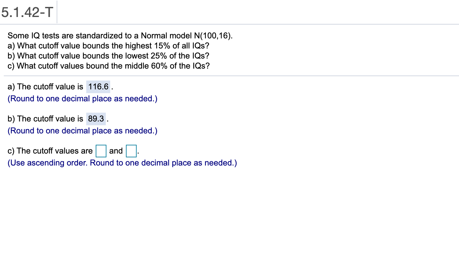 Solved 5.1.42-T Some IQ Tests Are Standardized To A Normal | Chegg.com