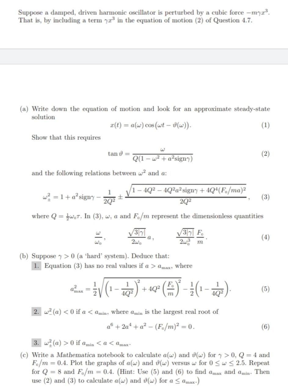 Solved Suppose a damped, driven harmonic oscillator is | Chegg.com