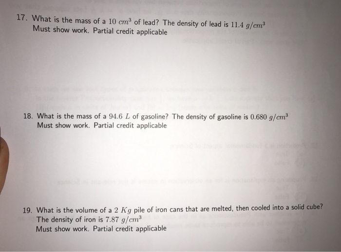 Solved 17. What is the mass of a 10 cm3 of lead? The density