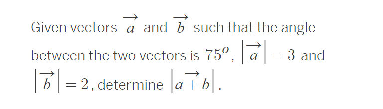 Solved Given vectors a and b such that the angle between the | Chegg.com