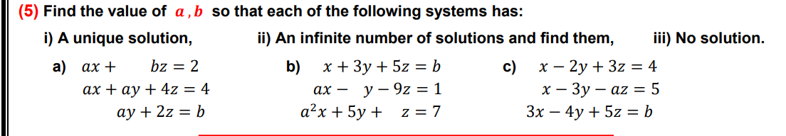 Solved (5) Find The Value Of A,b So That Each Of The | Chegg.com