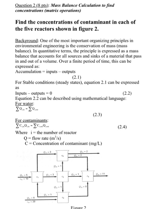 Question 2 (8 pts): Mass Balance Calculation to find | Chegg.com