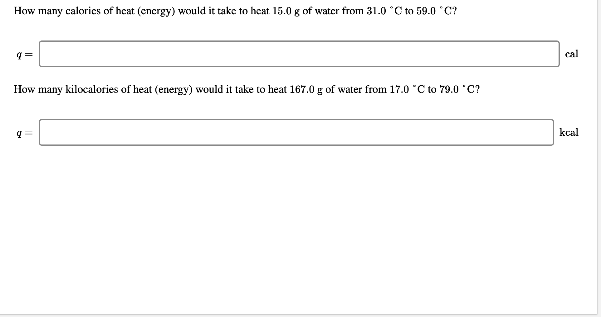 Solved How many calories of heat (energy) would it take to