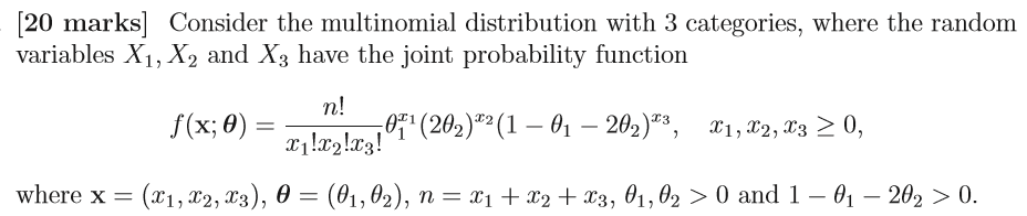 Solved 20 marks] Consider the multinomial distribution with | Chegg.com