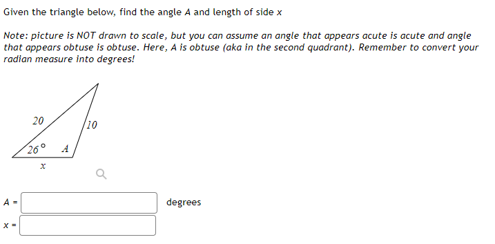 Solved Given the triangle below, find the angle A and length | Chegg.com